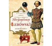 Adam Bertocci Two Gentlemen of Lebowski (Tascabile)