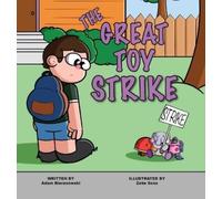 Adam Bieranowski The Great Toy Strike (Copertina rigida)