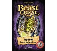 Adam Blade Loew Beast Quest (Band 48) - Aperox, Panzer der Ze (Copertina rigida)