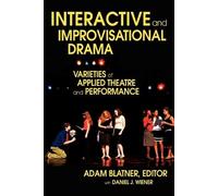 Adam Blatner Interactive and Improvisational Drama (Tascabile)