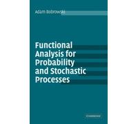 Adam Bobrowski Functional Analysis for Probability and Stocha (Copertina rigida)