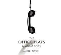 Adam Bock The Office Plays (Tascabile)