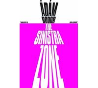 Adam Bodor The Sinistra Zone (Tascabile)