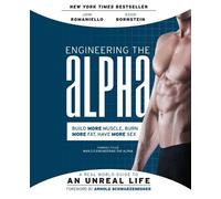 Adam Bornstein John Romaniello Engineering the Alpha (Tascabile)