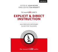 Adam Boxer The researchED Guide to Explicit and Direct Instruction (Tascabile)