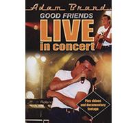 Adam Brand - Adam Brand - Good Friends - Live In Concert