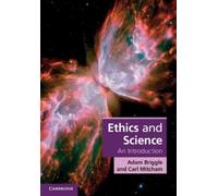 Adam Briggle Carl Mitcham Ethics and Science (Tascabile)
