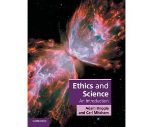 Adam Briggle Carl Mitcham Ethics and Science (Tascabile)