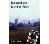 "Adam,Brother" Beekeeping at Buckfast Abbey (Tascabile)