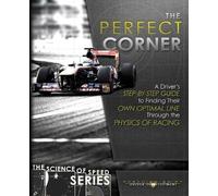 Adam Brouillard The Perfect Corner (Tascabile) Science of Speed