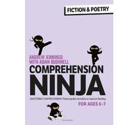Adam Bushnell Andrew Je Comprehension Ninja for Ages 6-7: Fiction & (Tascabile)