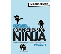 Adam Bushnell Andrew Je Comprehension Ninja for Ages 7-8: Fiction & (Tascabile)