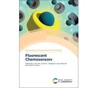 Adam C Sedgwick Fluorescent Chemosensors (Copertina rigida)