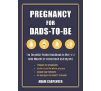 Adam Carpenter Pregnancy for Dads-To-Be (Tascabile)