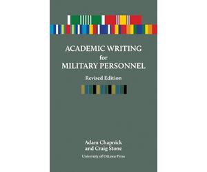 Adam Chapnick Crai Academic Writing for Military Personnel, revised (Tascabile)