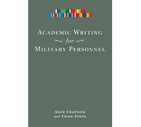 Adam Chapnick Craig Stone Academic Writing for Military Personnel (Tascabile)