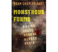 Adam Charles Hart Monstrous Forms (Tascabile)