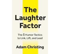 Adam Christing The Laughter Factor (Tascabile)