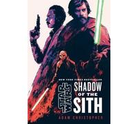 Adam Christopher Star Wars: Shadow of the Sith (Tascabile) Star Wars