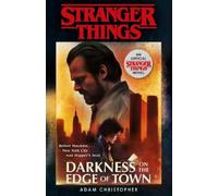 Adam Christopher Stranger Things: Darkness on the Edge of Town (Tascabile)