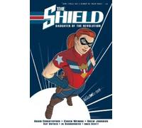Adam Christopher The Shield Vol. 1 (Tascabile)