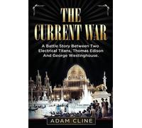 Adam Cline The Current War (Tascabile)