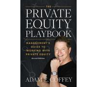 Adam Coffey The Private Equity Playbook (Tascabile)