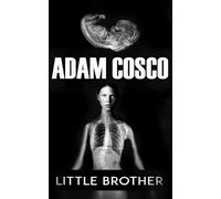 Adam Cosco Little Brother (Tascabile)