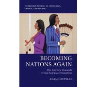 Adam Crepelle Becoming Nations Again (Tascabile)