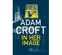 Adam Croft In Her Image (Tascabile)