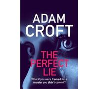 Adam Croft The Perfect Lie (Tascabile)