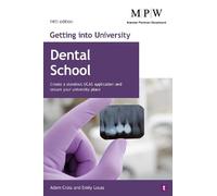 Adam Cross Emily Lucas Getting into University: Dental School (Tascabile)