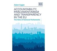 Adam Cygan Accountability, Parliamentarism and Transparency i (Copertina rigida)