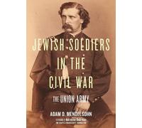 Adam D. Mendelsohn Jewish Soldiers in the Civil War (Copertina rigida)