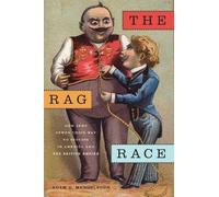 Adam D. Mendelsohn The Rag Race (Copertina rigida)
