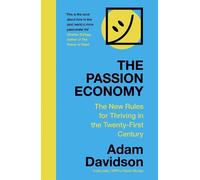 Adam Davidson The Passion Economy (Copertina rigida)