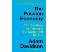Adam Davidson The Passion Economy (Tascabile)