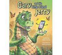 Adam Dennis Gary and His Little Friend Jerry (Copertina rigida)