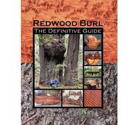 Adam Dias Redwood Burl: The Definitive Guide (Tascabile)