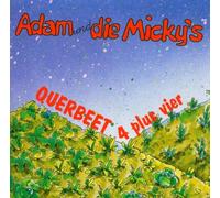 Adam & Die Mickys - Querbeet 4 Plus 4