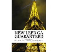 Adam Ding NEW LEED v4 GREEN ASSOCIATE GUARANTEED (Tascabile)