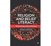 Adam Dinham Religion and Belief Literacy (Copertina rigida)