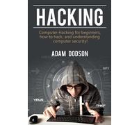 Adam Dodson Hacking (Tascabile)