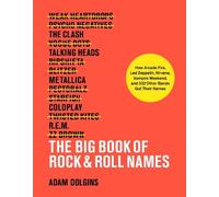 Adam Dolgins The Big Book of Rock & Roll Names: (Tascabile)