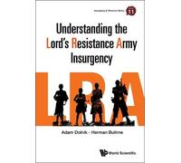 Adam Dolnik Herma Understanding The Lord's Resistance Army In (Copertina rigida)