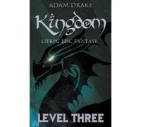 Adam Drake Kingdom Level Three (Tascabile)