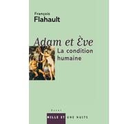 Adam et Eve: La condition humaine