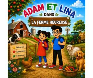 Adam et Lina à la Ferme Heureuse