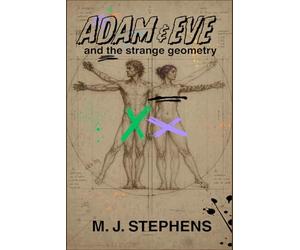 Adam & Eve and the Strange Geometry