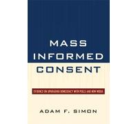 Adam F. Simon Mass Informed Consent (Copertina rigida)